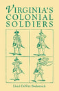 Virginia's Colonial Soldiers - Paperback