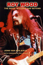 Roy Wood: The Move, Wizzard and beyond - Paperback