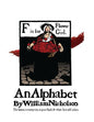 An Alphabet by William Nicholson: The Famous Twenty-Six in Pure Black and White - Paperback