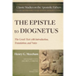 The Epistle to Diognetus: The Greek Text with Introduction, Translation, and Notes - Hardcover