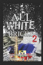 All White Bricks 2: The Banks Sisters - Paperback