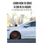 Learn How To Drive A Car In 24 Hours: Get Your Driving Licence For The First Time: Diesel Car Driving Tips - Paperback
