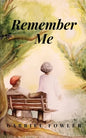 Remember Me - Paperback