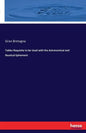 Tables Requisite to be Used with the Astronomical and Nautical Ephemeris - Paperback
