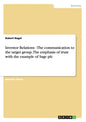 Investor Relations - The communication to the target group. The emphasis of trust with the example of Sage plc - Paperback