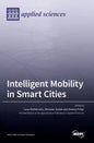 Intelligent Mobility in Smart Cities - Hardcover