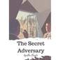 The Secret Adversary - Paperback