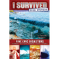 Five Epic Disasters (I Survived True Stories #1): Volume 1 - Hardcover