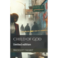 Child of God: limited edition - Paperback