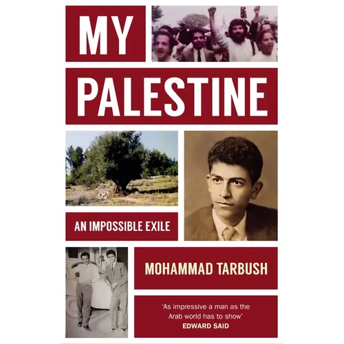 My Palestine: An Impossible Exile - Hardcover