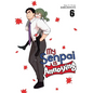 My Senpai Is Annoying Vol. 6 - Paperback