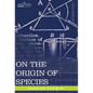 On the Origin of Species: By Means of Natural Selection or the Preservation of Favored Races in the Struggle for Life - Hardcover