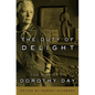 The Duty of Delight: The Diaries of Dorothy Day - Paperback
