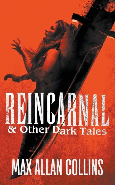 Reincarnal and Other Dark Tales - Paperback