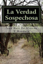 La Verdad Sospechosa - Paperback
