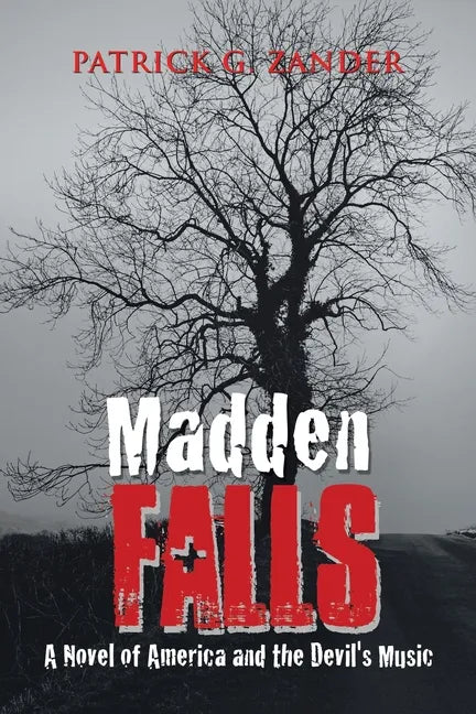 Madden Falls: A Novel of America and the Devil's Music - Paperback