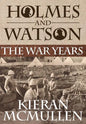 Holmes and Watson - The War Years - Hardcover