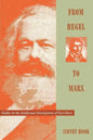 From Hegel to Marx: Studies in the Intellectual Development of Karl Marx - Paperback