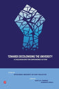Towards Decolonising the University: A Kaleidoscope for Empowered Action - Paperback