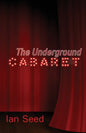 The Underground Cabaret - Paperback