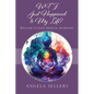 WTF JUST HAPPENED TO MY LIFE? Welcome to Your Spiritual Awakening - Paperback