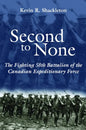 Second to None: The Fighting 58th Battalion of the Canadian Expeditionary Force - Paperback