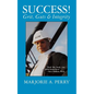 SUCCESS! Grit, Guts & Integrity - Paperback