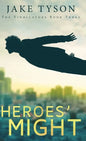 Heroes' Might - Hardcover