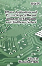 Effects, Applications and Future Scope of Recent Advances in Healthcare and Education Sectors - Hardcover