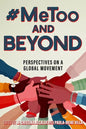 #Metoo and Beyond: Perspectives on a Global Movement - Hardcover
