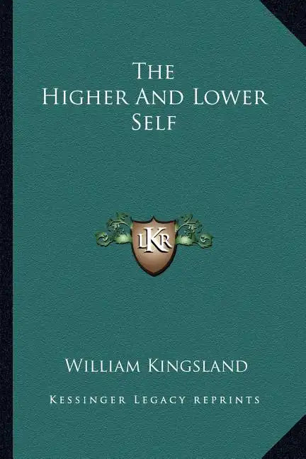 The Higher and Lower Self - Paperback