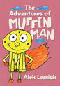 The Adventures of Muffin Man - Paperback