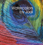Watercolors by Jodi - Hardcover
