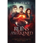Ruins Awakened: Exiled Elementals Series (Book Three) - Paperback