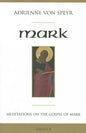 Mark: Meditations for a Community - Paperback