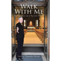 Walk With Me: Reflections of a Parish Priest - Hardcover