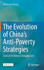 The Evolution of China's Anti-Poverty Strategies: Cases of 20 Chinese Changing Lives - Hardcover