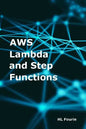 AWS Lambda and Step Functions - Paperback
