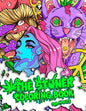 The Stoner Coloring Book for Adults: A Trippy and Psychedelic Coloring Book Featuring Mesmerizing Cannabis-Inspired Illustrations - Paperback