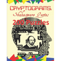 Cryptograms: Shakespeare Quotes: 200 Puzzles of Cryptograms of Shakespearean Quotes - Paperback