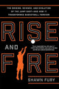 Rise and Fire - Paperback