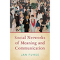 Social Networks of Meaning and Communication - Hardcover