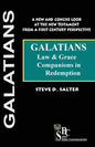 Galatians: Law & Grace, Companions in Redemption - Paperback