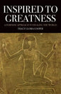 Inspired to Greatness: A Feminine Approach to Healing the World - Paperback