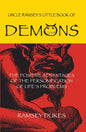 The Little Book of Demons: The Positive Advantages of the Personification of Life's Problems - Paperback