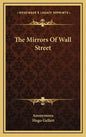 The Mirrors of Wall Street - Hardcover