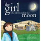 The Girl Who Slept Under the Moon - Hardcover