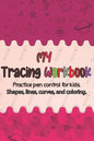 Tracing workbook for kids: Pen Control Practice, Preschool Learning Book for 3 and 4 to 6 year olds and kindergarten. - Paperback