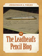 The Leadhead's Pencil Blog: Volume 5 - Hardcover
