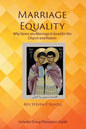 Marriage Equality: Why Same-sex Marriage Is Good for the Church and Nation - Paperback